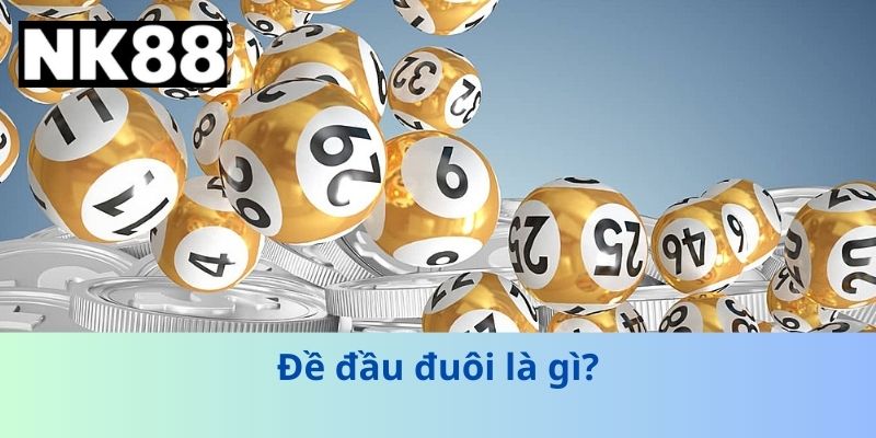 Đề đầu đuôi là gì?